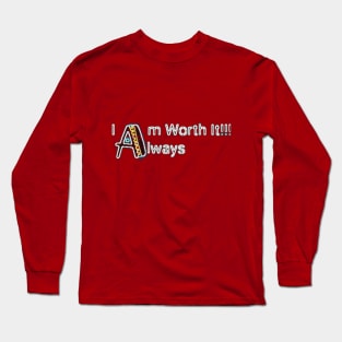 Learn Your Worth!!! Long Sleeve T-Shirt